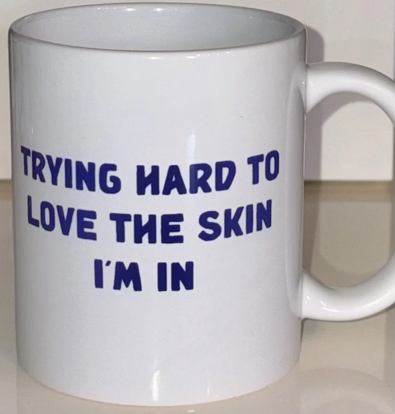 Learning to love the skin I am in (Journey to Awareness collection)