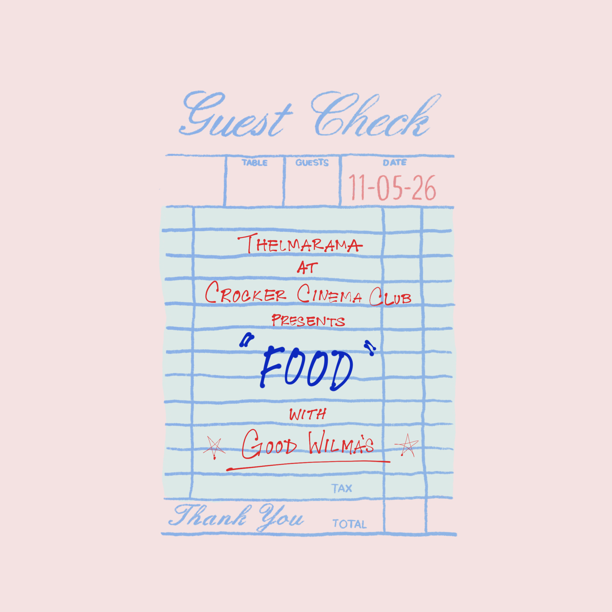 Cinema Club: Thelmarama in Residence - “FOOD”