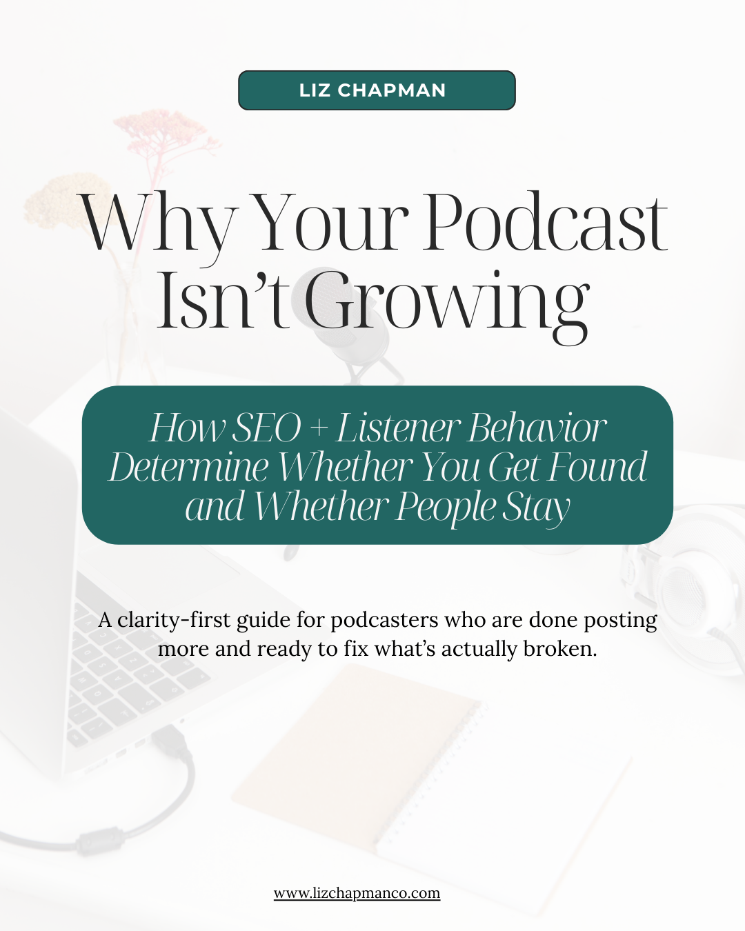 Why your podcast isn't growing. A guide for podcasters who want to growth their show