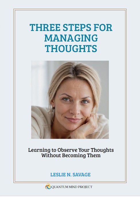 Three Steps for Managing Thoughts