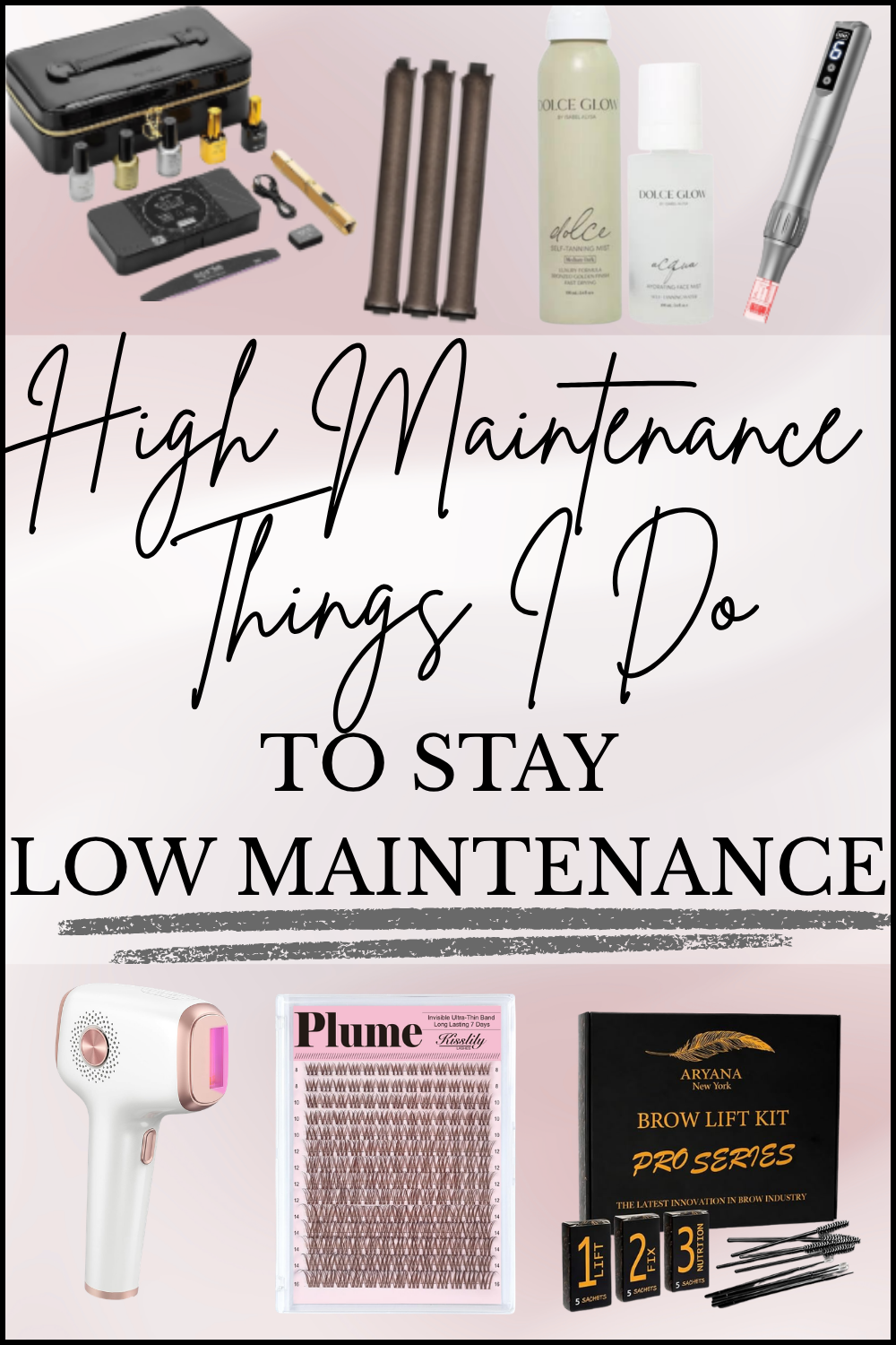 10 High-Maintenance Routines to be Low Maintenance