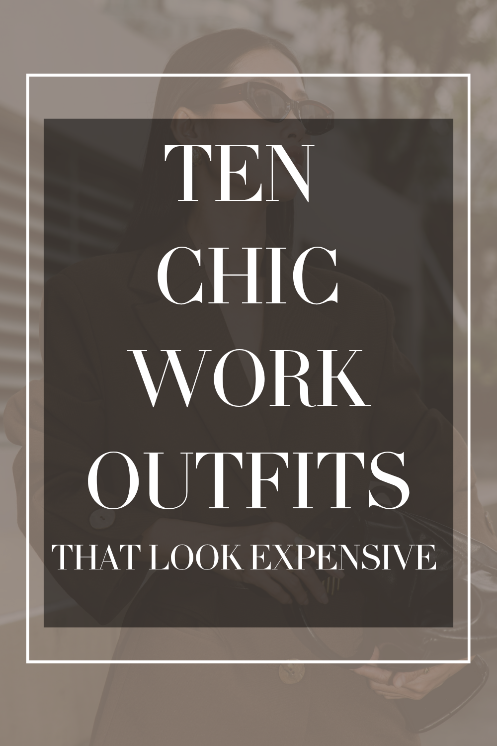 10 Chic Work Outfits (Teacher Friendly)