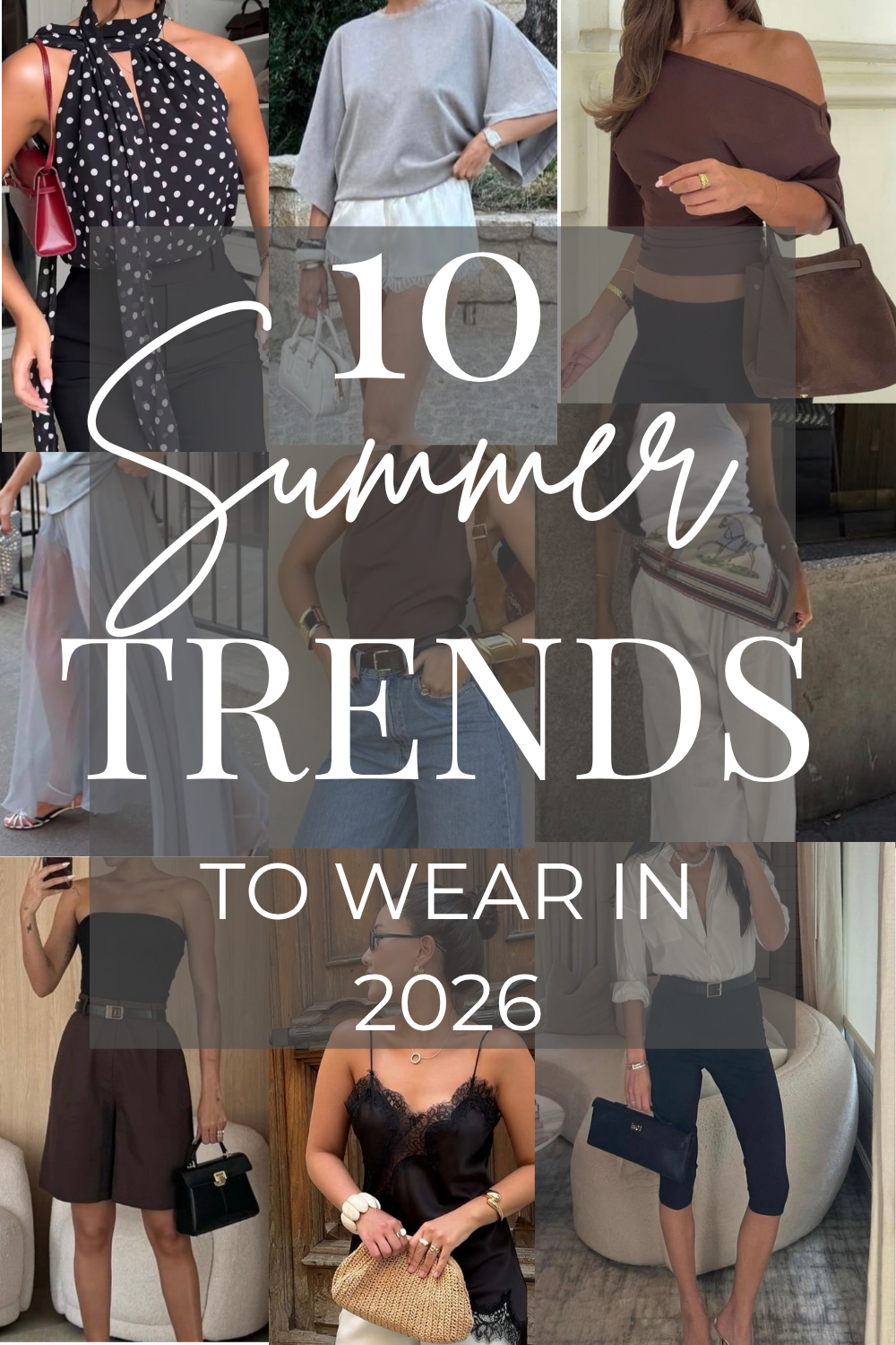 What Everyone Is Wearing Summer 2026