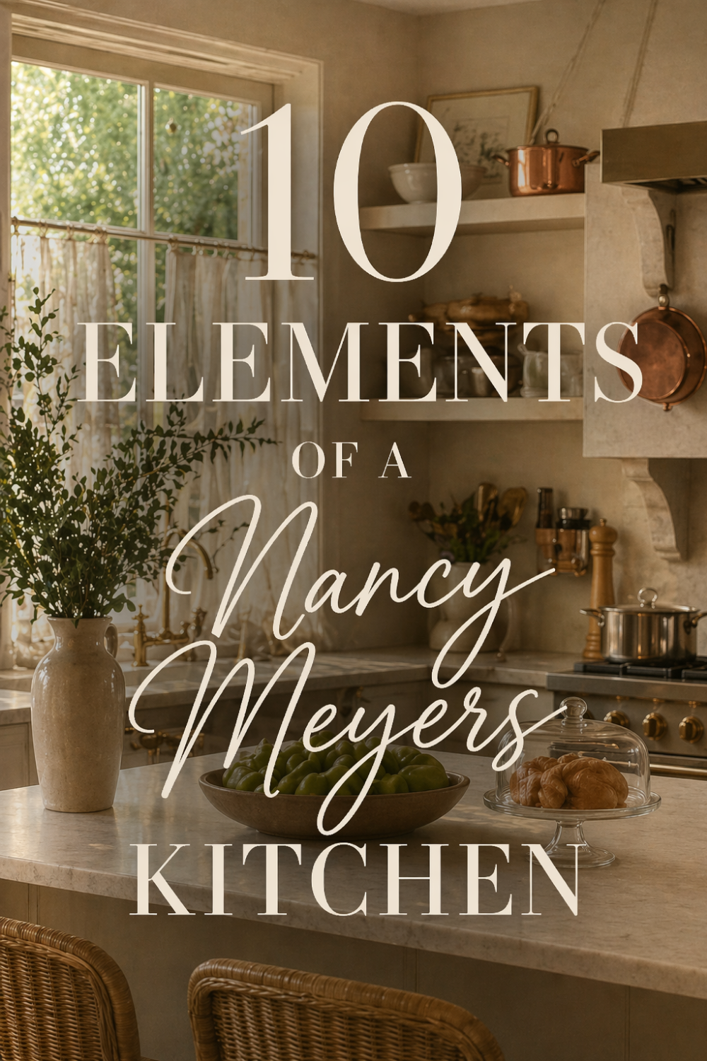 Elements of a Nancy Meyers Kitchen Without Renovating