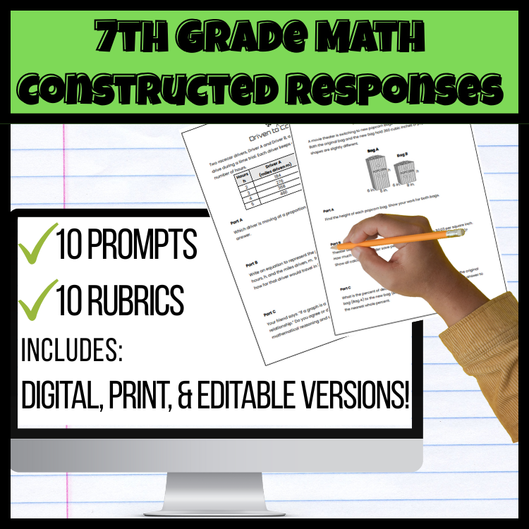 7th Grade Math Constructed Response Prompts| Digital, Print, & Editable Versions