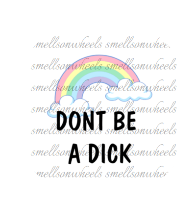 Round Cardstock l Don't Be A Dick