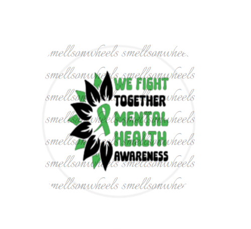 Round Cardstock l We Fight Together Mental Health Awareness
