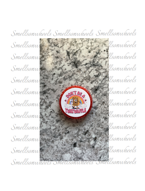 Don't Be A Twatwaffle