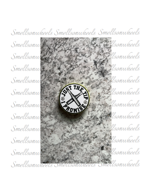 Just The Tip I Promise