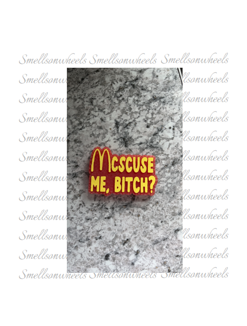 MCSCUSE ME, BITCH?