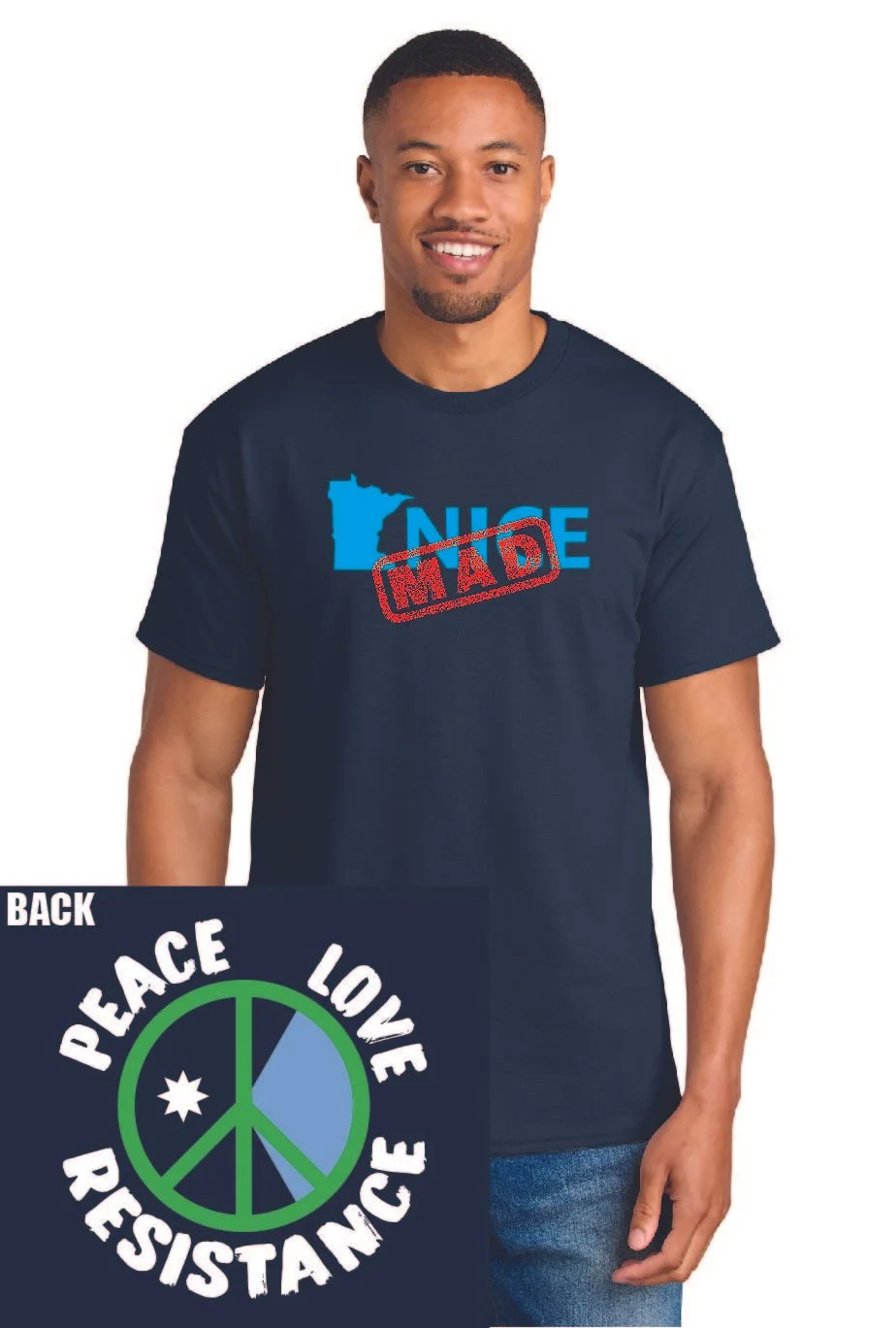 Nice Mad Graphic T-Shirt - Peace, Love, Resistance