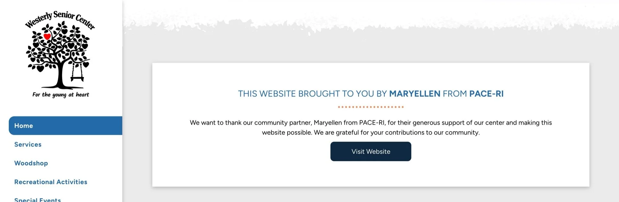 A sponsored nonprofit website for Westerly Senior Center. A home page banner reads This website brought to you by Maryellen from PACE-RI, with a thank-you message to the community partner and a Visit Website button.