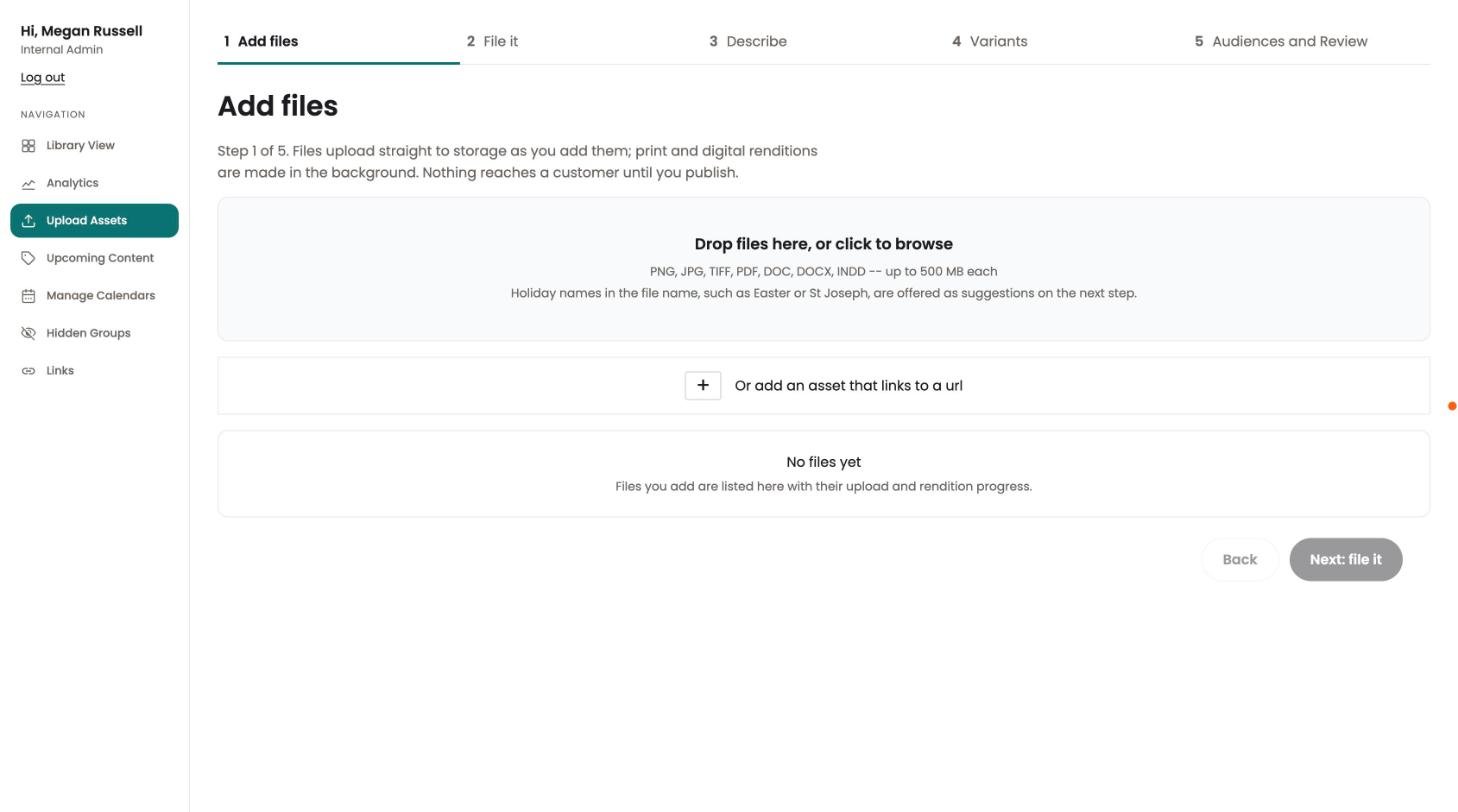 Admin upload wizard, step 1 of 5, Add files, with the steps File it, Describe, Variants, and Audiences and Review.