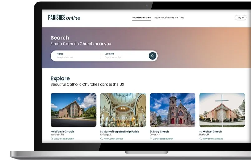 The new home page on a laptop: a Search section for finding a Catholic church nearby, Search Churches and Search Businesses We Trust navigation, and an Explore row of church photos.