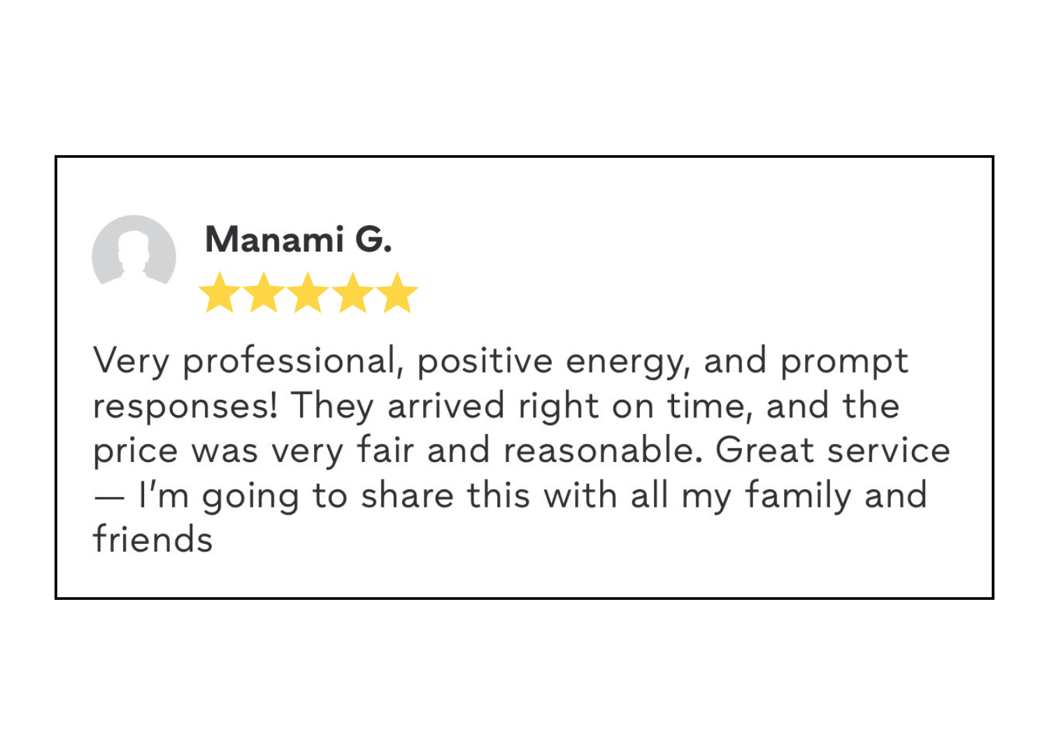 Customer review for a service, featuring five stars, a gray silhouette of a person, and text praising the professionalism, punctuality, and fair pricing of the service provider.