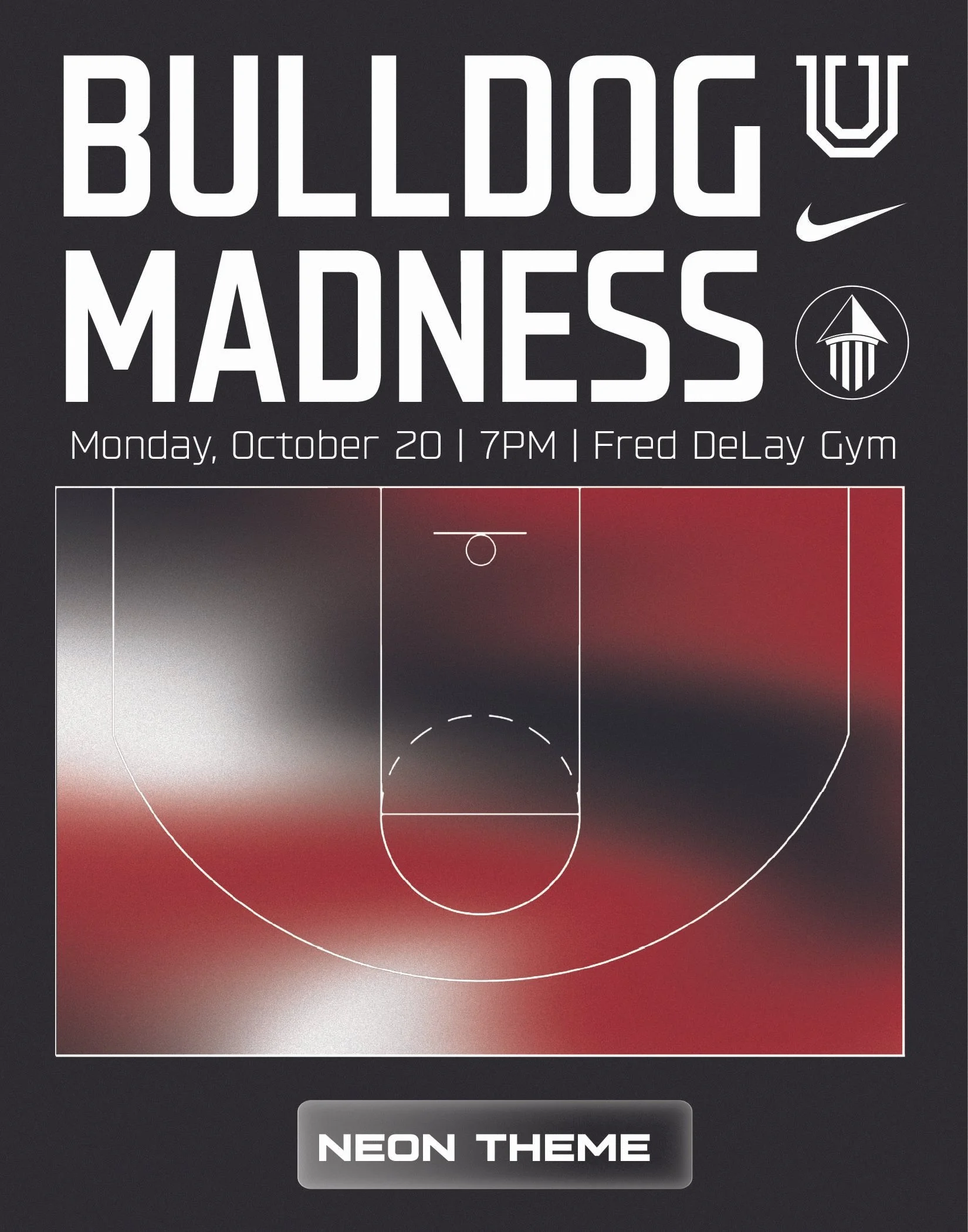 Event poster for a basketball game titled 'Bulldog Madness' on October 20 at 7 PM at Fred DeLay Gym, with a basketball court diagram and neon theme.