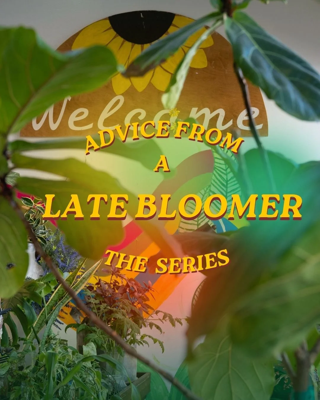 Excited to announce a new mini series...
Welcome to Advice from a Late Bloomer❤️