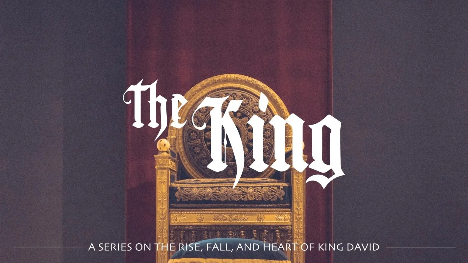 The King: A Series on the Rise, Fall, and Heart of King David