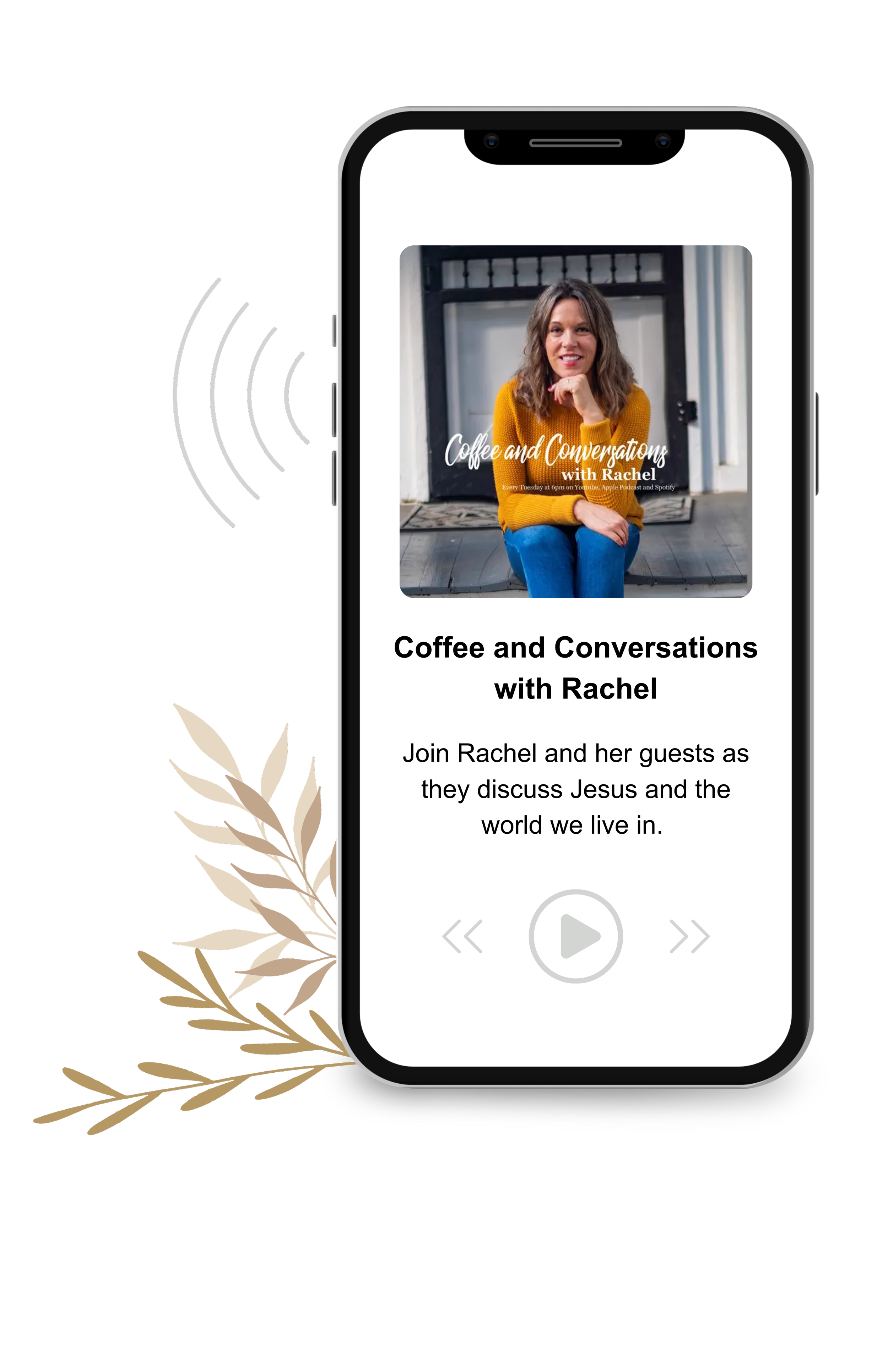 iPhone showing Coffee & Conversations with Rachel podcast