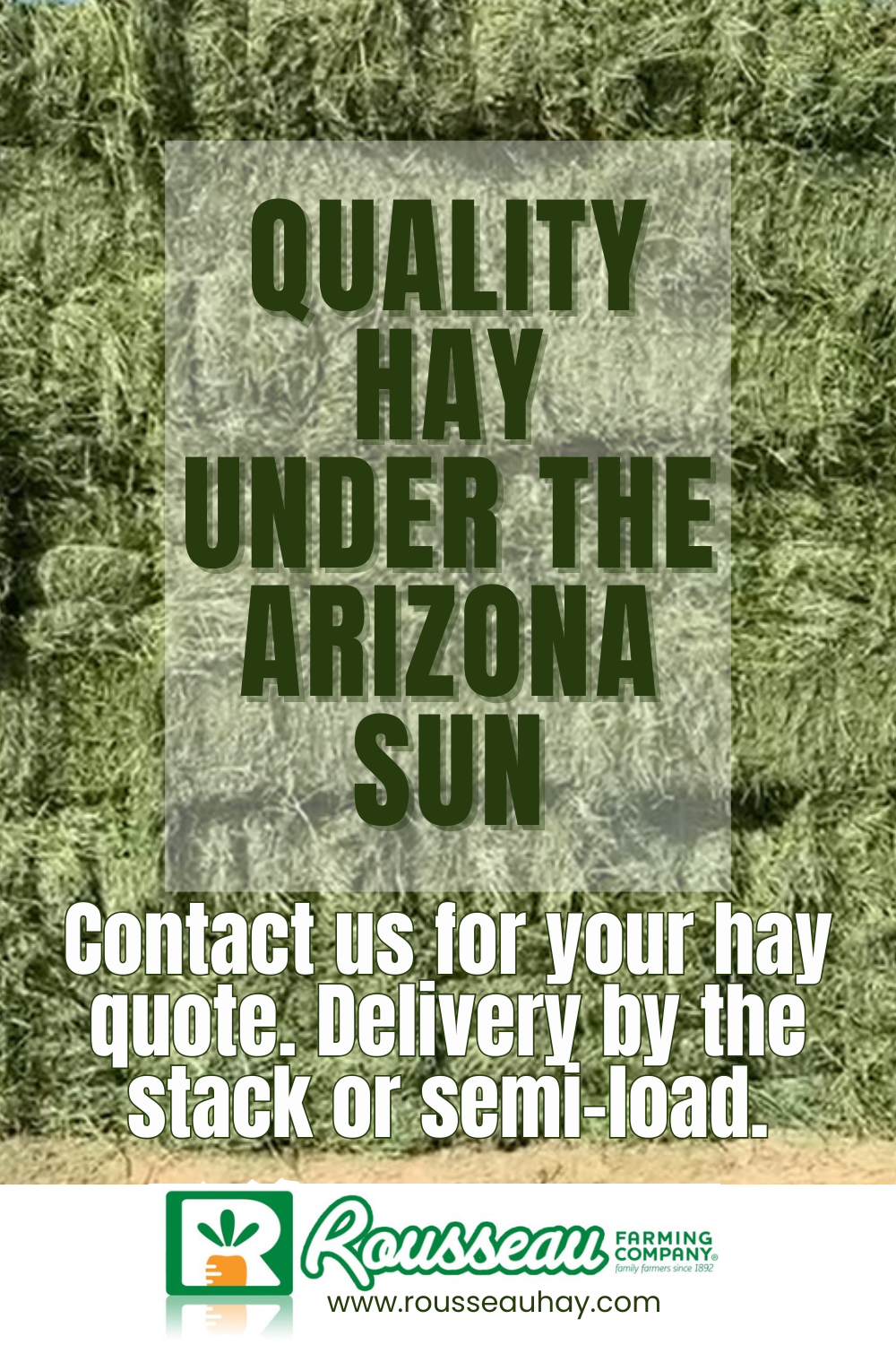 Sign advertising hay for sale, stating 'Quality hay under the Arizona sun'. Contact information and logo of Roussseau Farming Company.