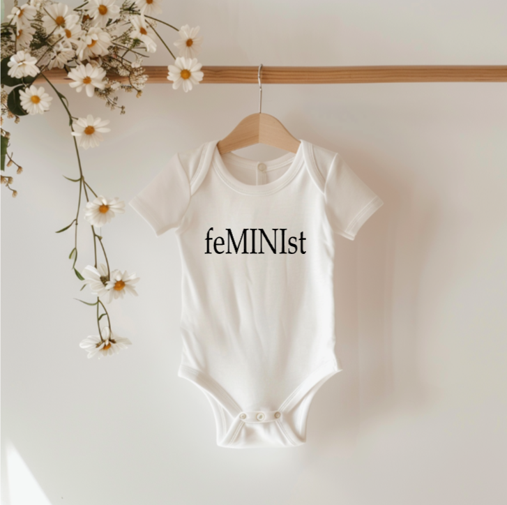feMINIst baby bodysuit