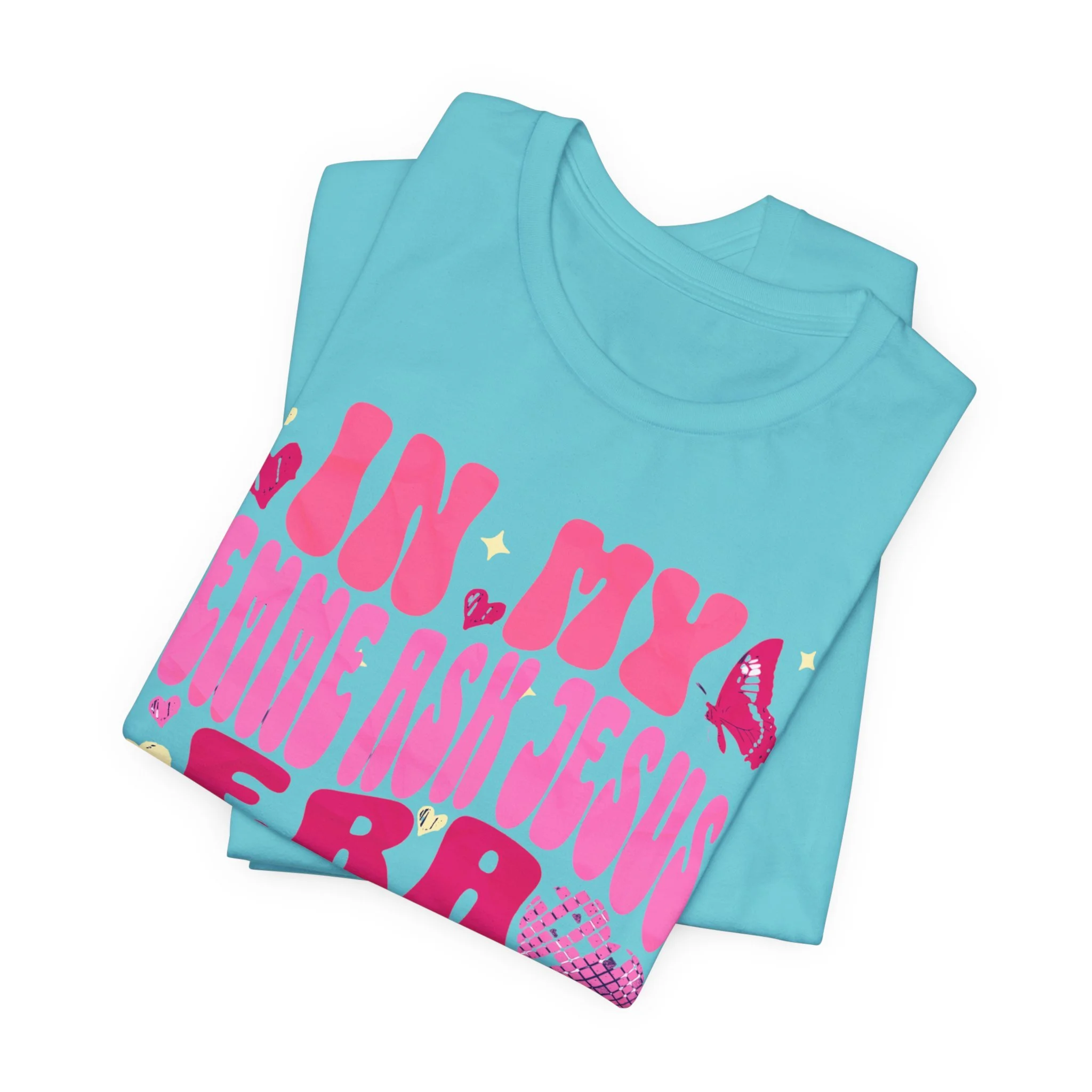 In My Lemme Ask Jesus Era Christian T-Shirt for Women – Faith T-Shirt, Christian Apparel, Religious Shirt