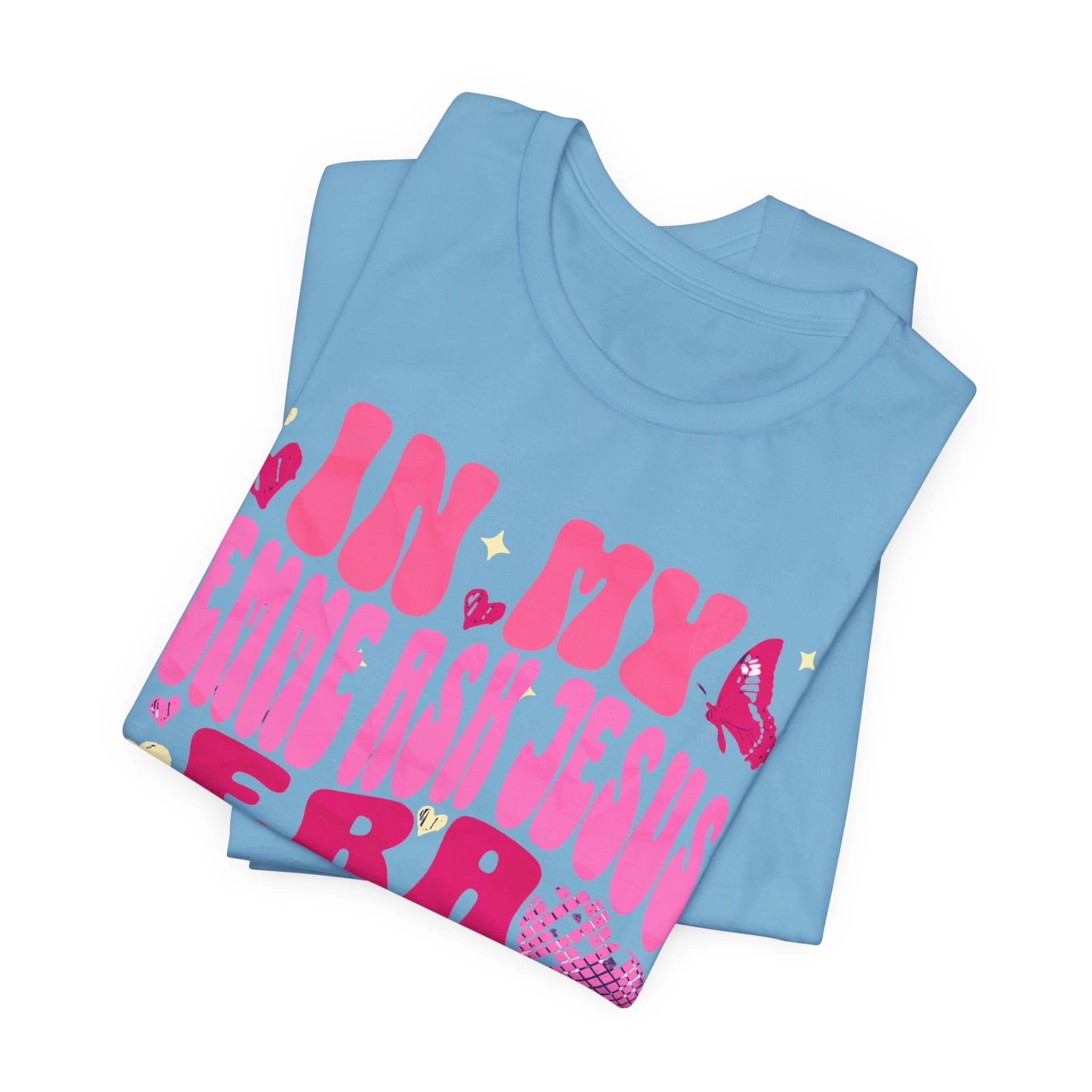 In My Lemme Ask Jesus Era Christian T-Shirt for Women – Faith T-Shirt, Christian Apparel, Religious Shirt