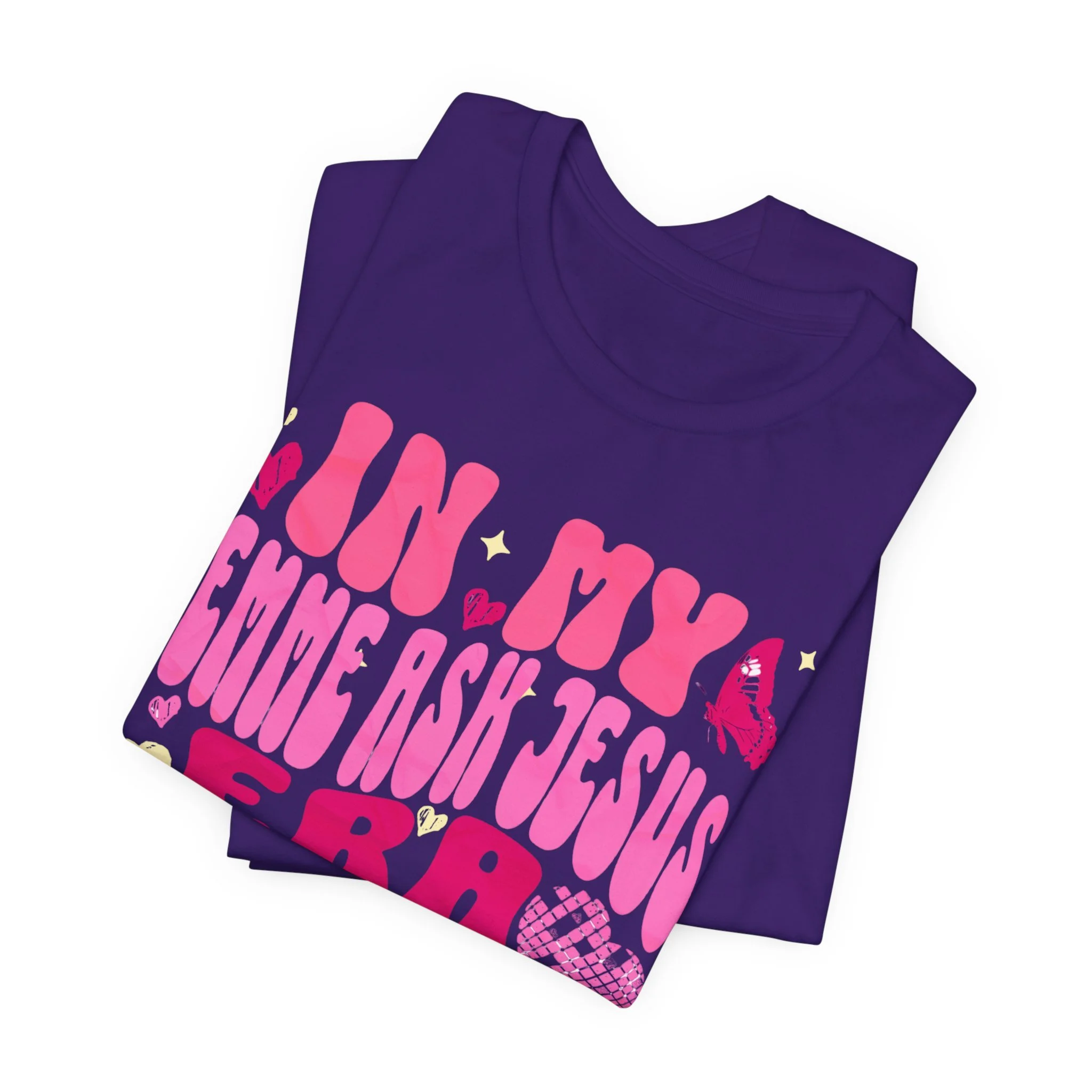 In My Lemme Ask Jesus Era Christian T-Shirt for Women – Faith T-Shirt, Christian Apparel, Religious Shirt