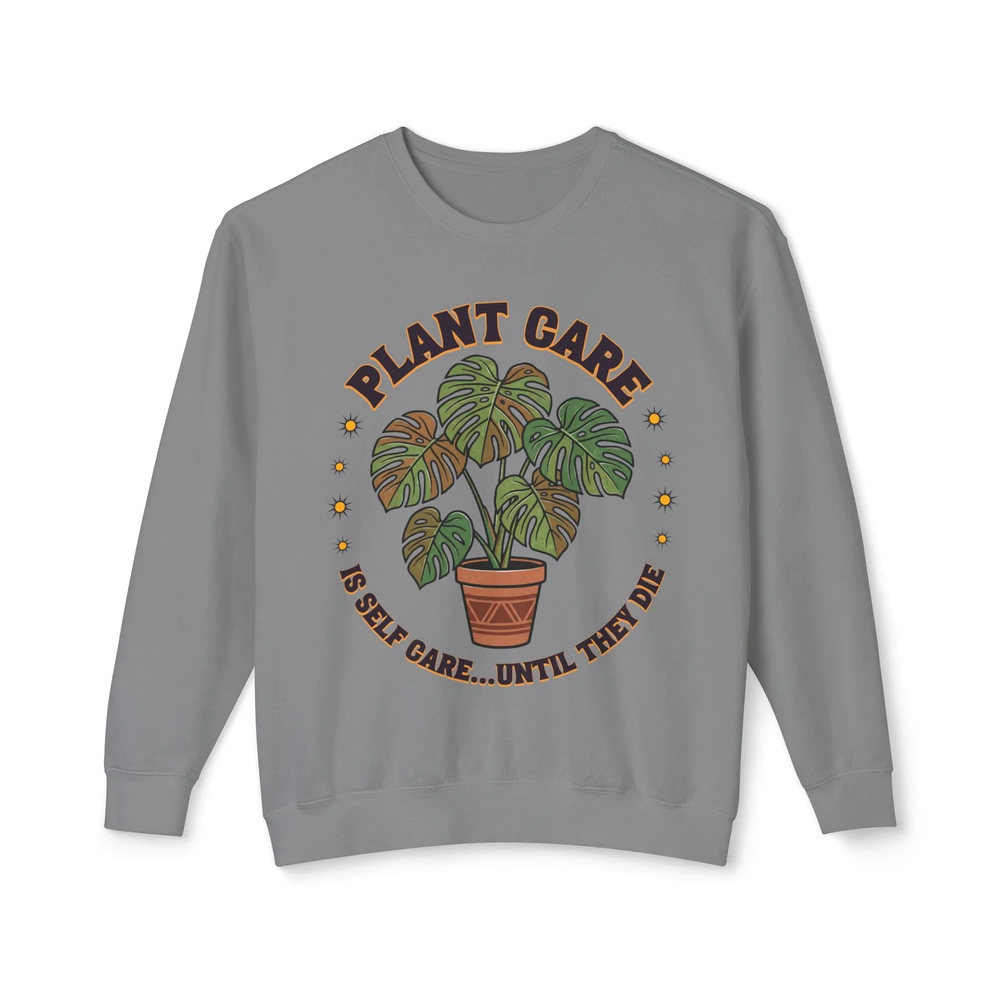 “Plant Care Is Self Care” Comfort Colors Sweatshirt – Monstera Plant Lover Crewneck, Indoor Plant Shirt, Gardener Gift