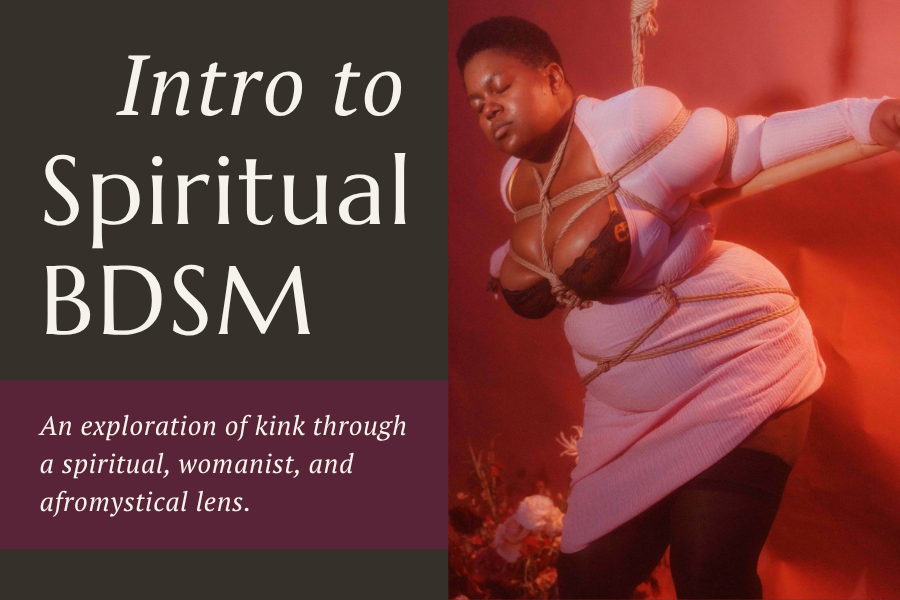 Intro to Spiritual BDSM