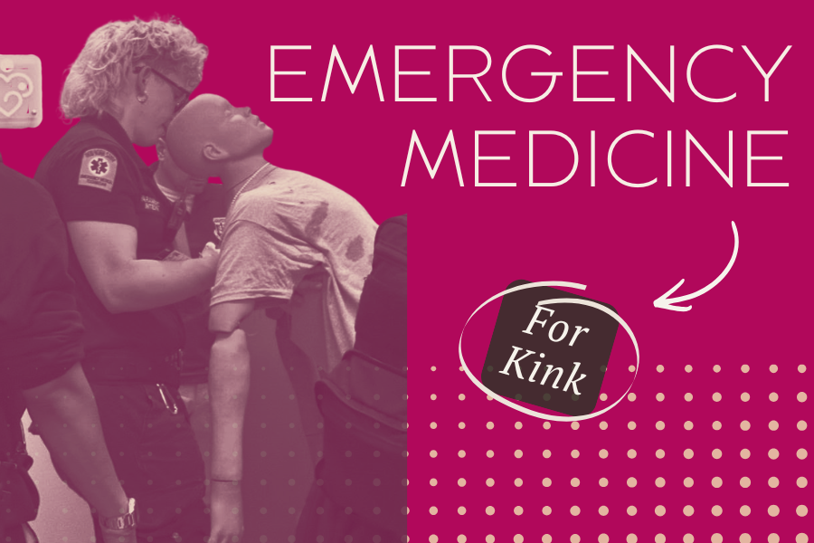Emergency Medicine for Kink