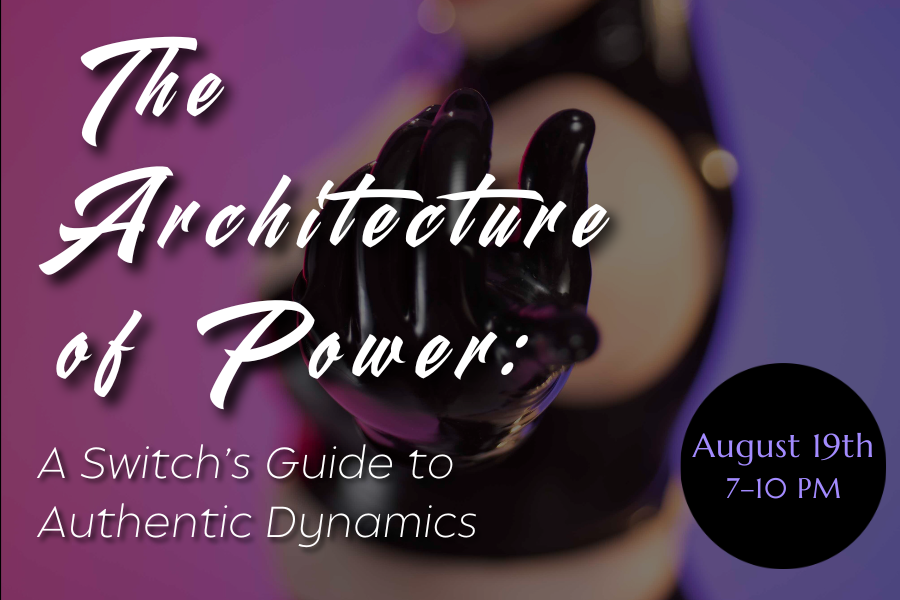 The Architecture of Power: A Switch’s Guide to Authentic Dynamics