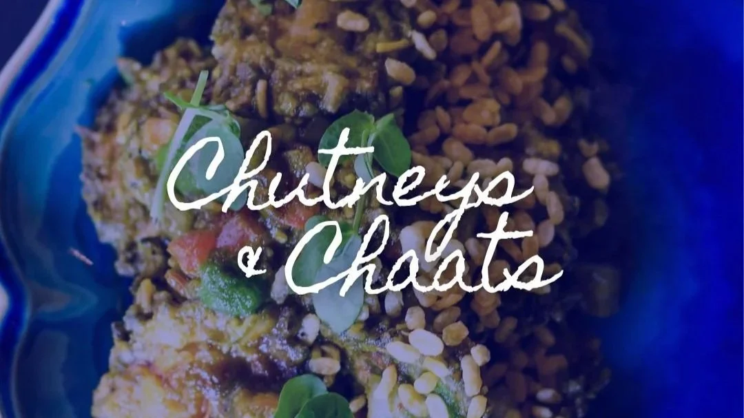 Chutneys &amp; Chaats