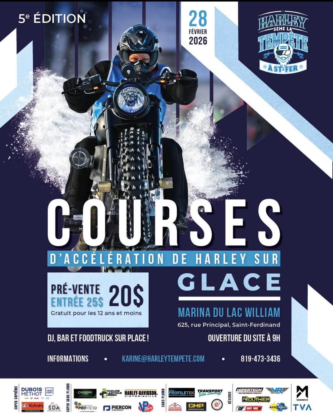 Affiche promotionnelle pour un événement de courses d'accélération de Harley-Davidson, prévu le 28 février 2026 à la Marina du Lac William, avec un motard sur une moto Harley en pleine accélération, prévente à 20 dollars, avec DJ, bar, foodtruck, et autres activités.