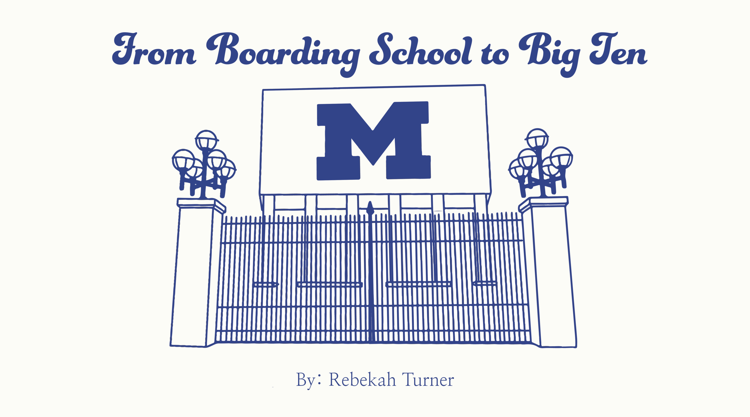 From Boarding School To Big 10