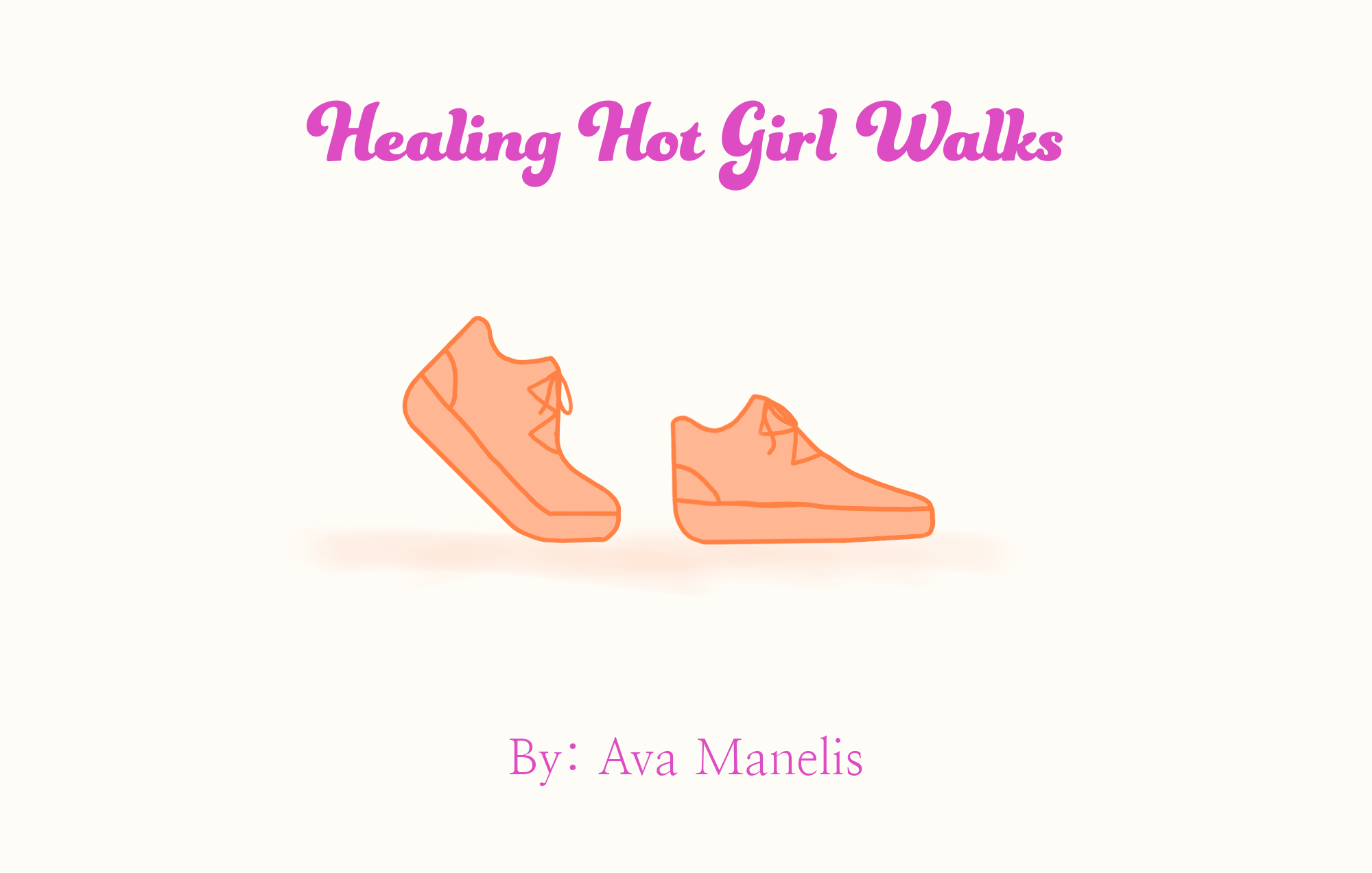 Healing Hot Girl Walks