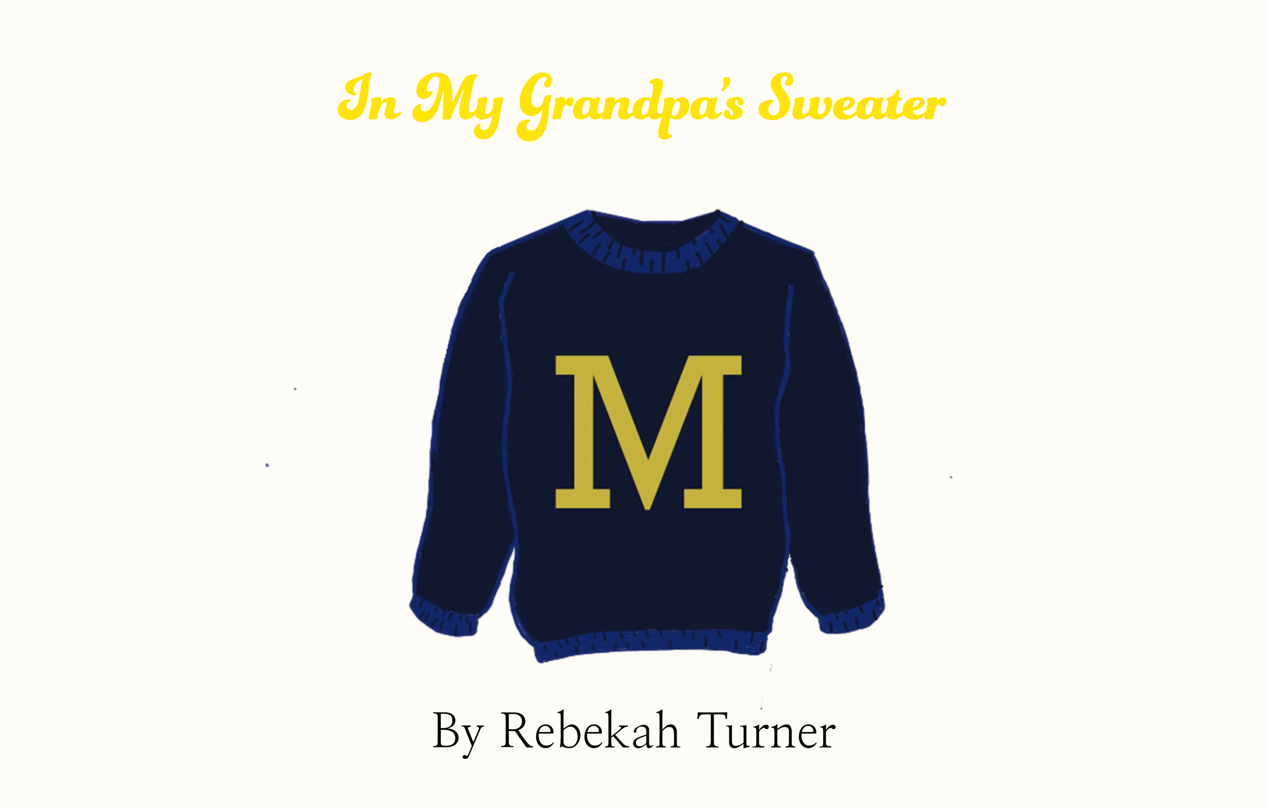 In My Grandpa's Sweater