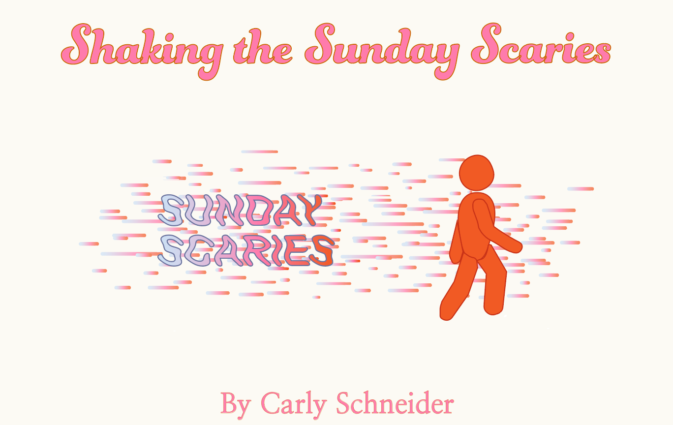 Shaking the Sunday Scaries