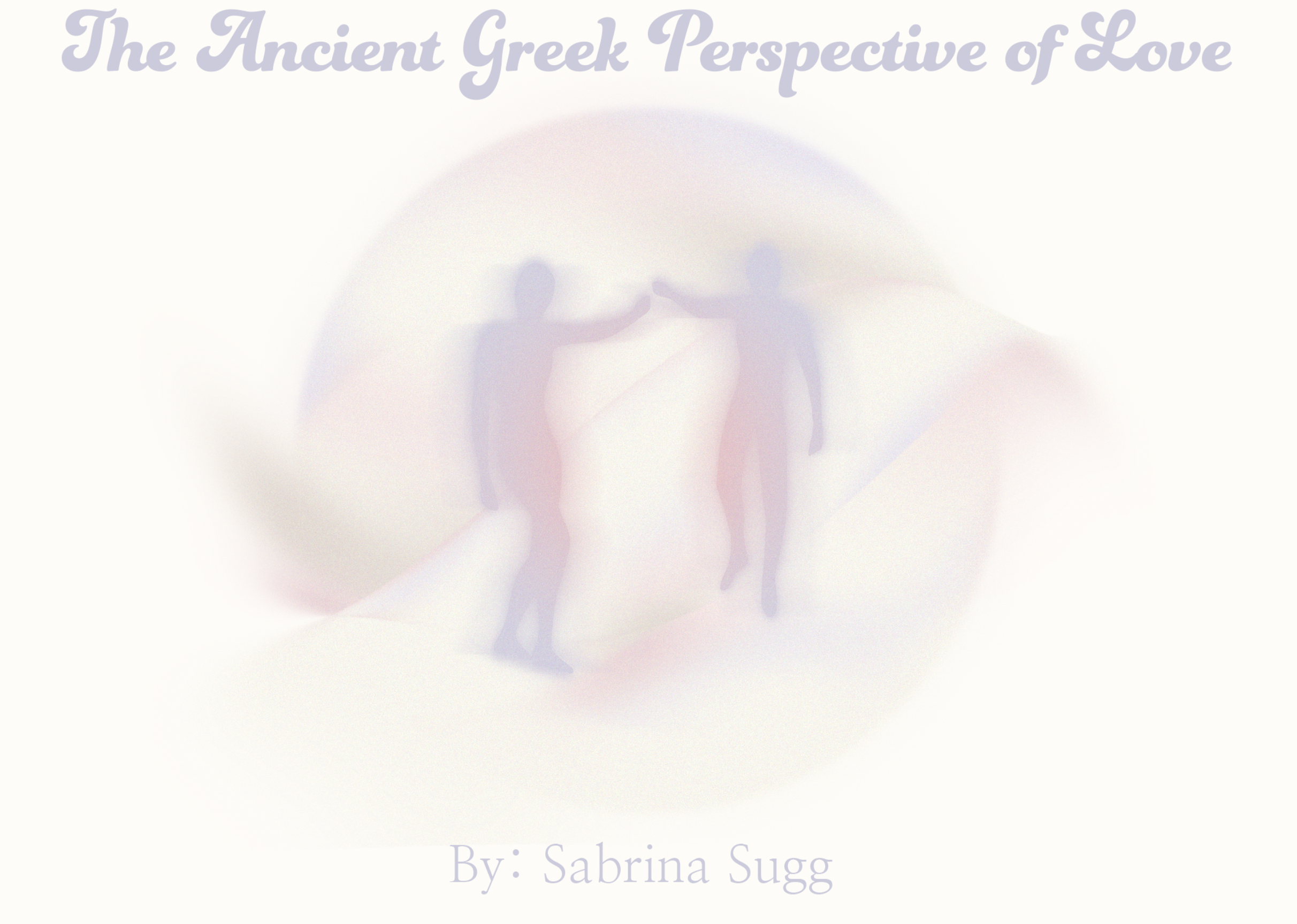 The Ancient Greek Perspective of Love