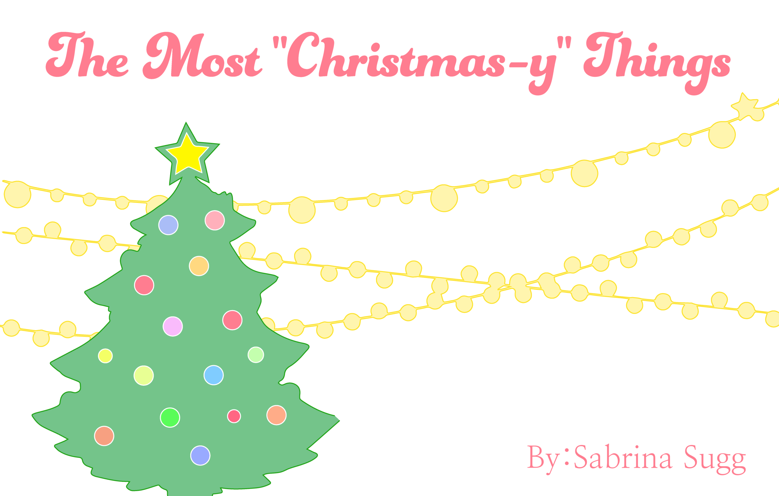 The Most Christmas-y Things