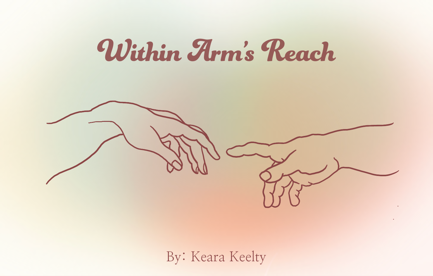 Within Arm's Reach