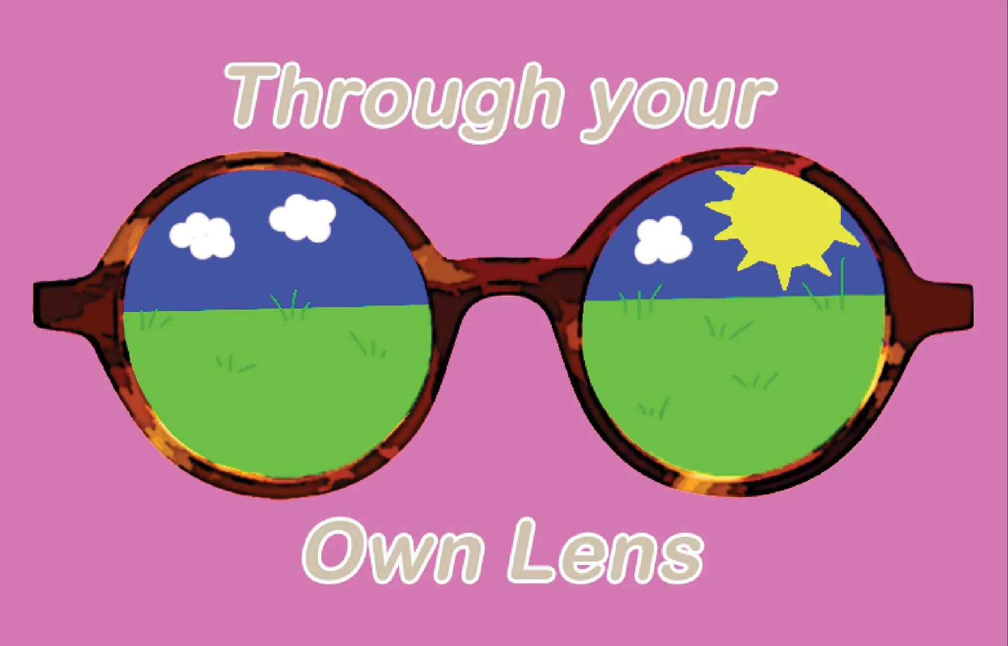 Through Your Own Lens
