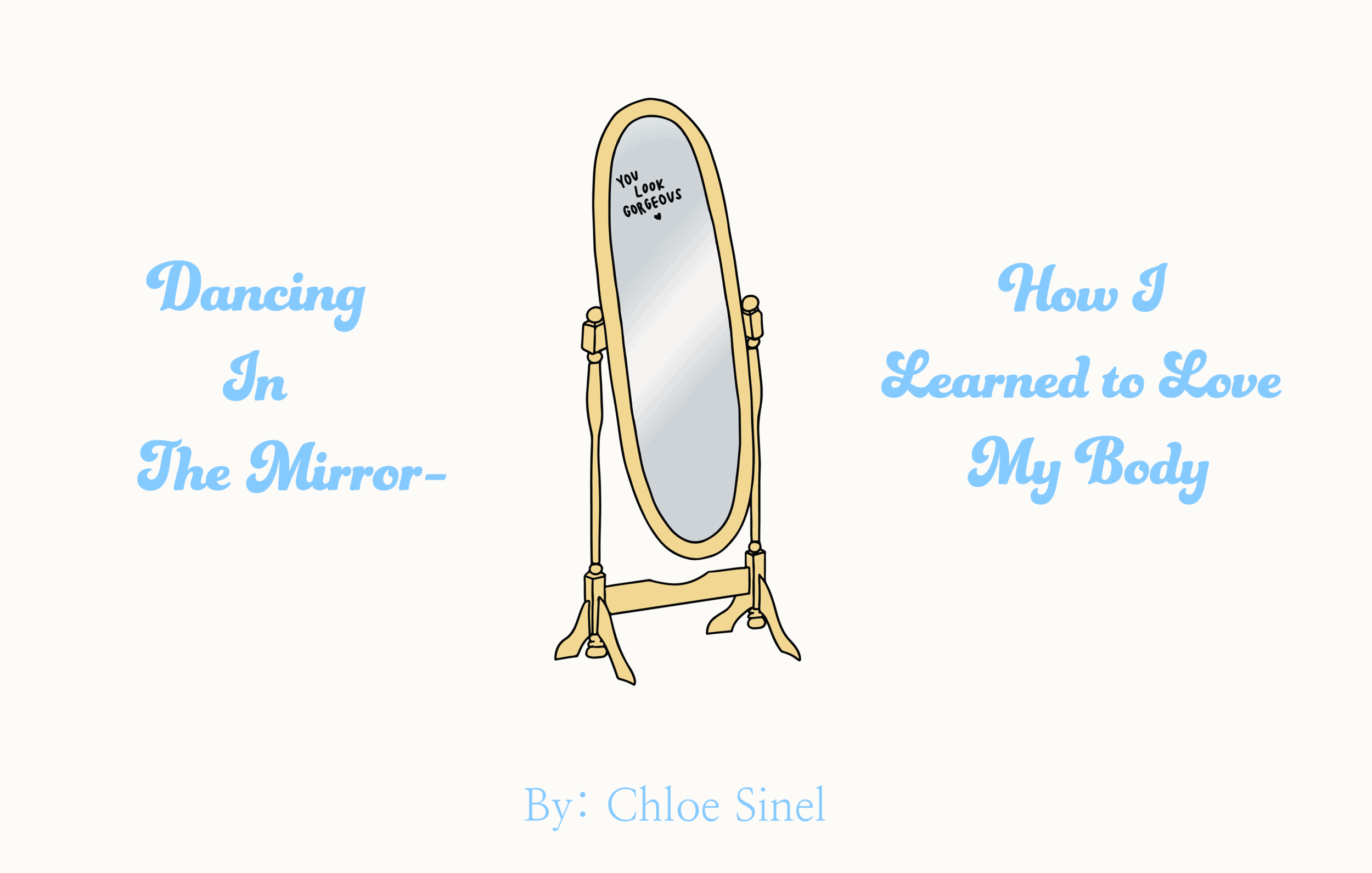 Dancing in the Mirror - How I Learned To Love My Body