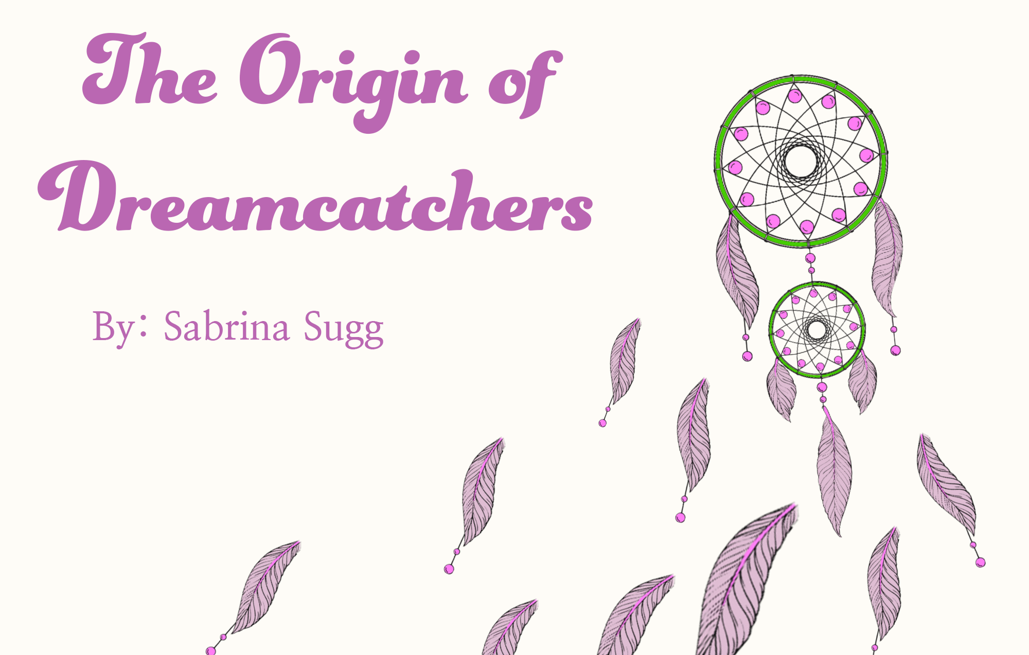 The Origin of Dream Catchers