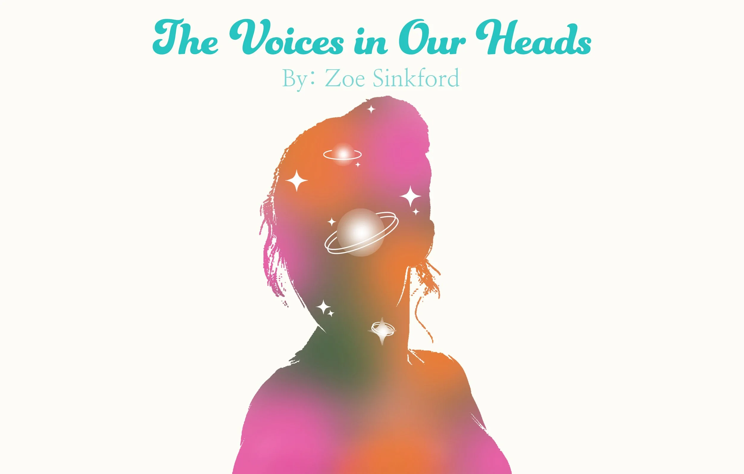 The Voices in Our Heads
