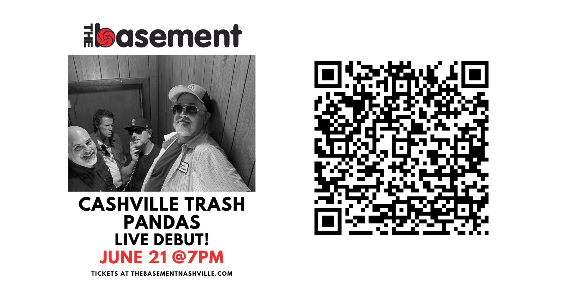 Concert ticket for The Basement in Nashville featuring the band Cashville Trash Pandas, announcing their live debut on June 21 at 7 PM, with a black-and-white group photo of band members and a QR code for ticket purchase.