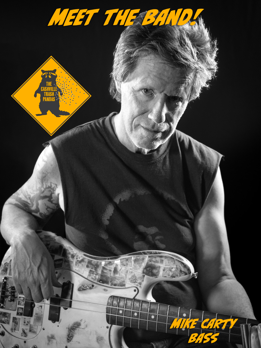 Black and white photo of Mike Carty, a bass guitarist, holding his bass guitar. The image features text saying 'Meet the Band!' at the top and 'Mike Carty Bass' at the bottom, with a yellow band logo on the left that says 'The Cashville Trash Pandas' and depicts a raccoon with a bass guitar.