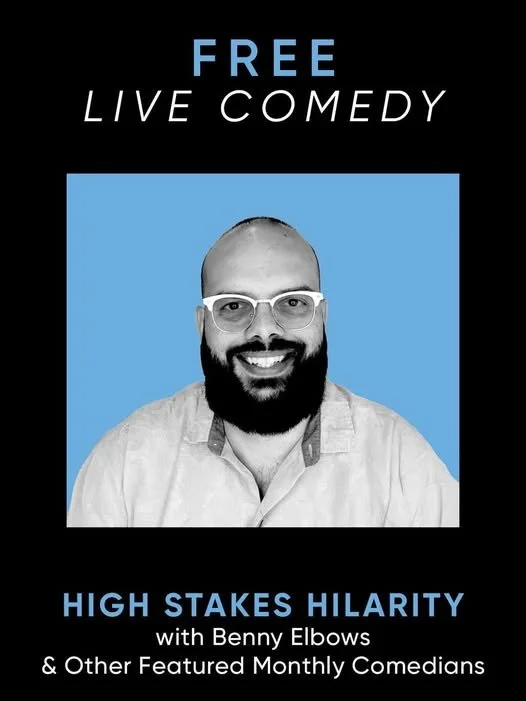 High Stakes Hilarity/Free Show Friday
