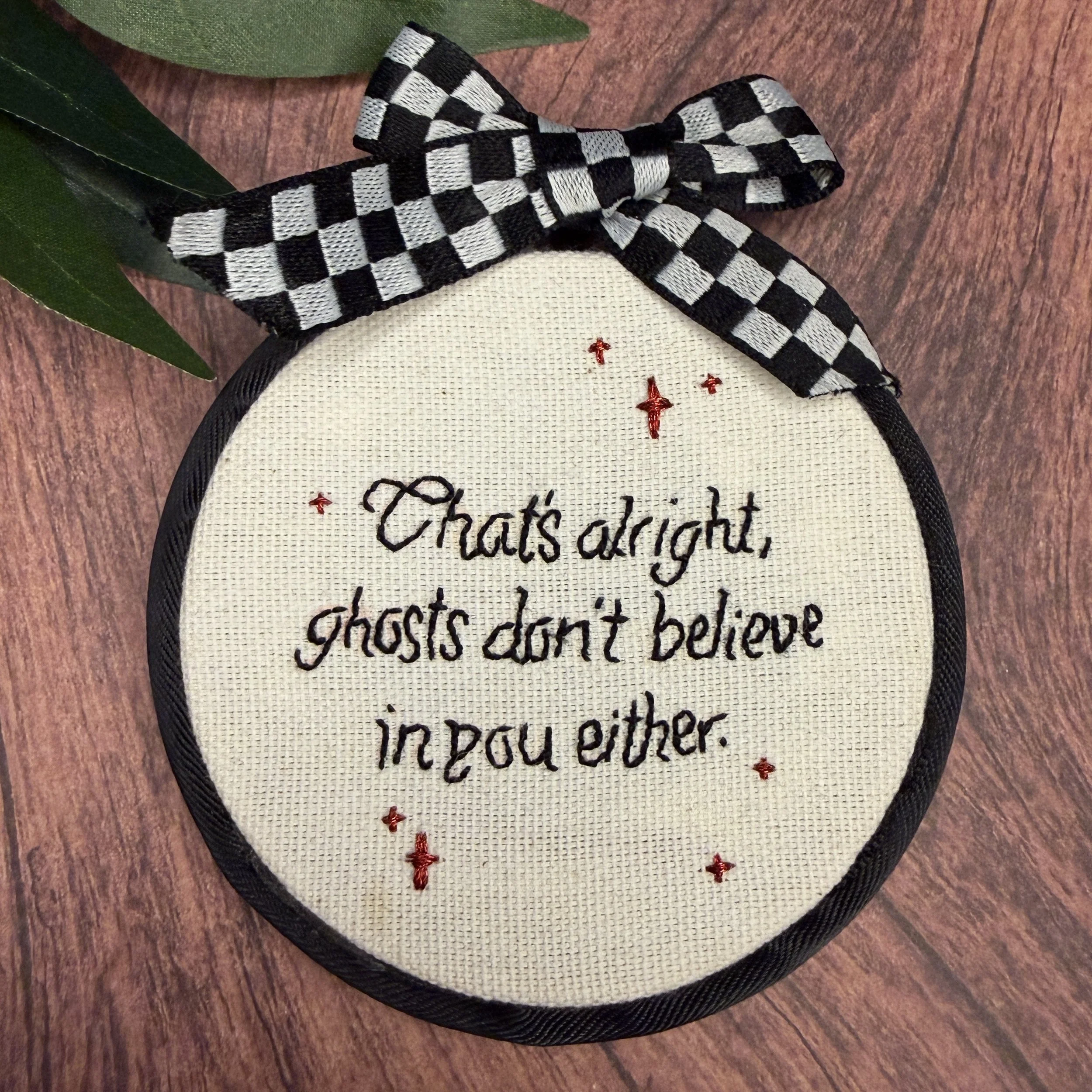 "Ghosts don't don't believe in you either" Hoop