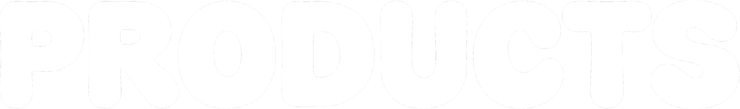 The word 'PRODUCTS' written in large, bold, playful white letters on a black background.